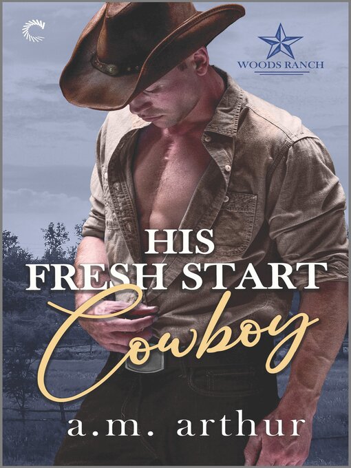 Title details for His Fresh Start Cowboy by A.M. Arthur - Available